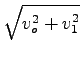 $\displaystyle \sqrt{{v_o^2+v_1^2}}$